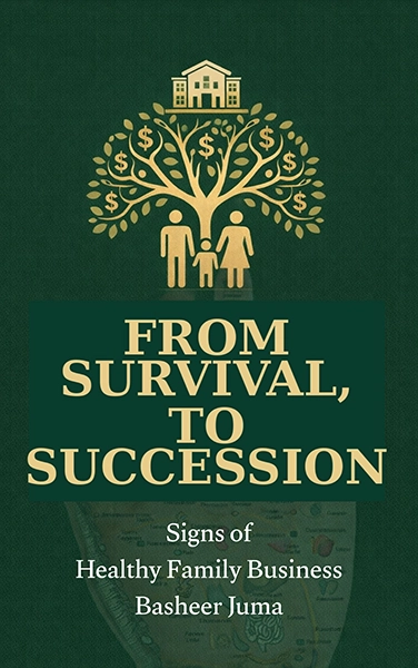 From Survival to Succession-Signs of Healthy Family Business